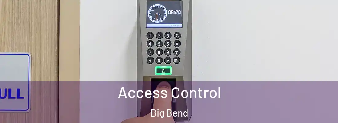 Access Control Big Bend