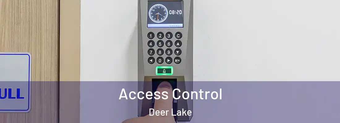 Access Control Deer Lake