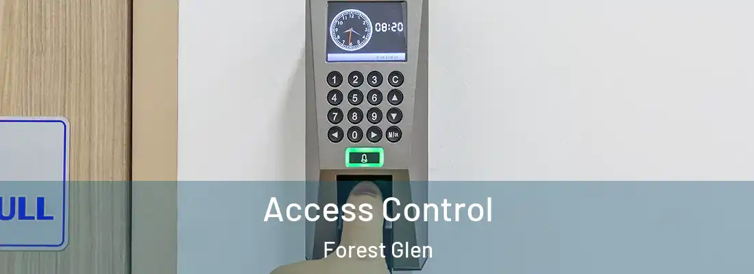 Access Control Forest Glen