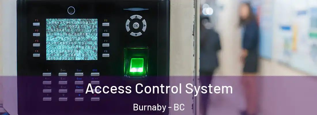  Access Control System Burnaby - BC