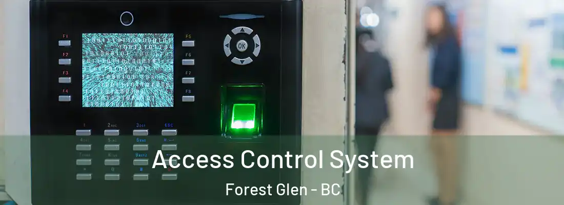  Access Control System Forest Glen - BC