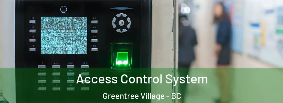  Access Control System Greentree Village - BC