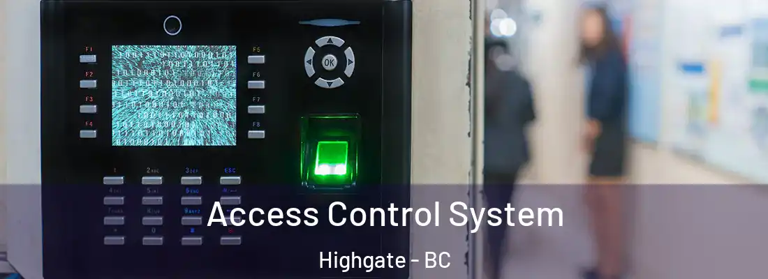 Access Control System Highgate - BC