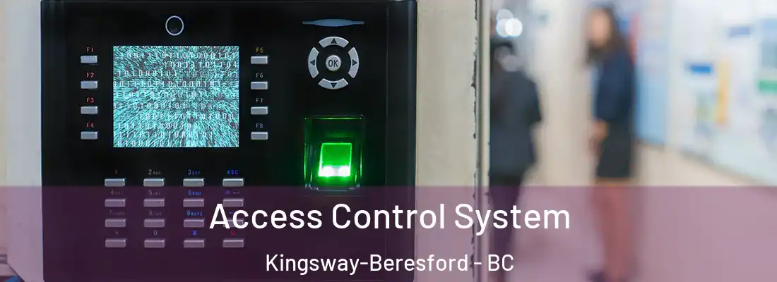  Access Control System Kingsway-Beresford - BC