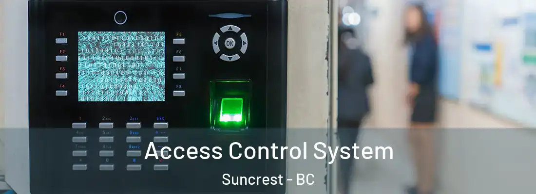  Access Control System Suncrest - BC