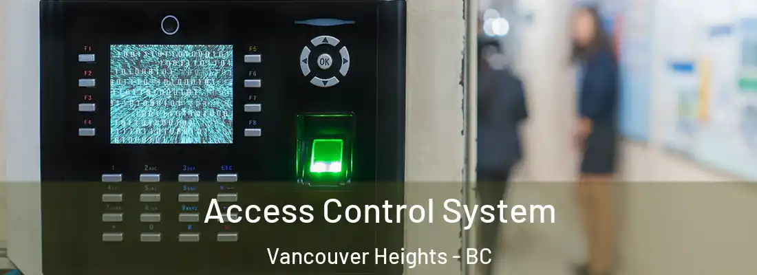  Access Control System Vancouver Heights - BC
