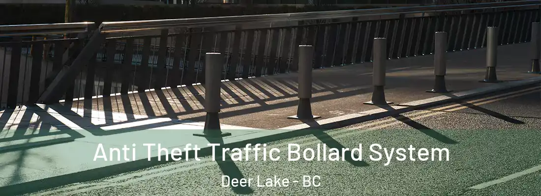  Anti Theft Traffic Bollard System Deer Lake - BC