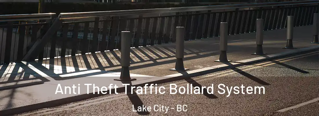  Anti Theft Traffic Bollard System Lake City - BC