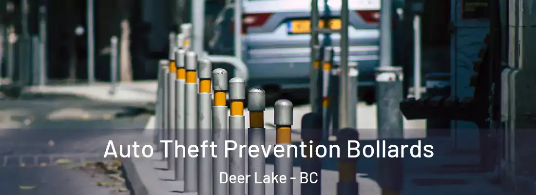  Auto Theft Prevention Bollards Deer Lake - BC