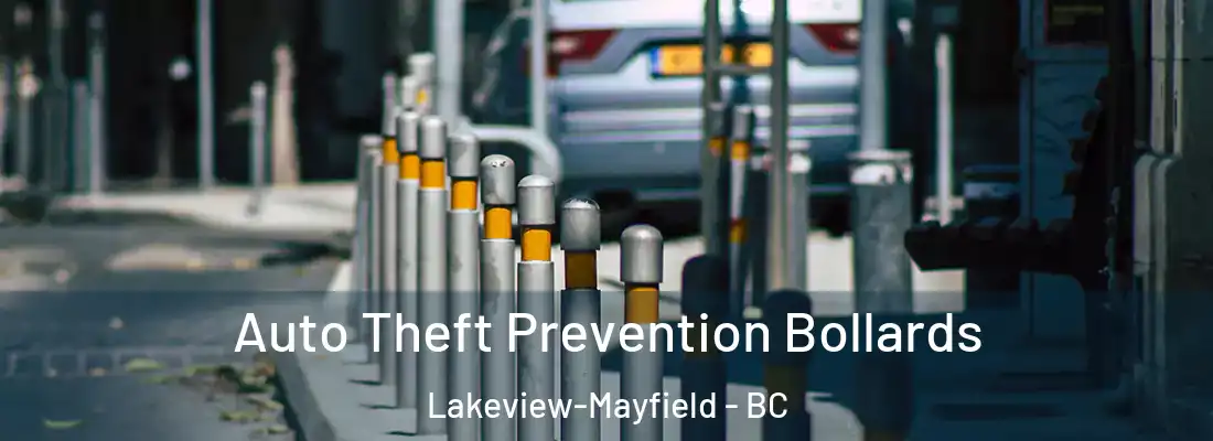  Auto Theft Prevention Bollards Lakeview-Mayfield - BC