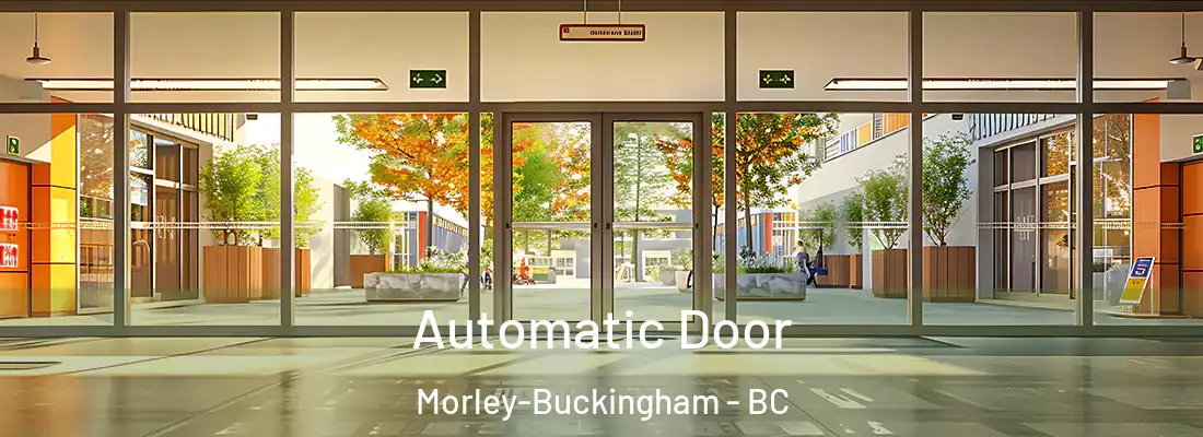  Automatic Door Morley-Buckingham - BC