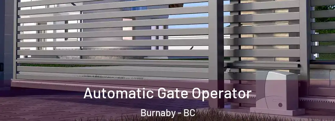  Automatic Gate Operator Burnaby - BC