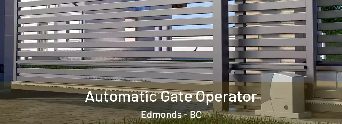  Automatic Gate Operator Edmonds - BC