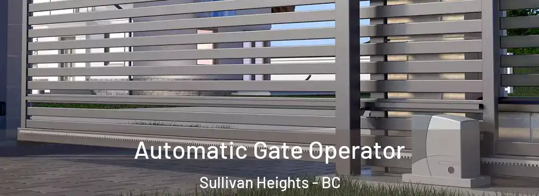  Automatic Gate Operator Sullivan Heights - BC