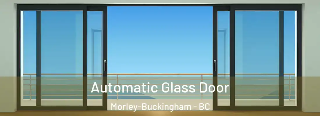  Automatic Glass Door Morley-Buckingham - BC
