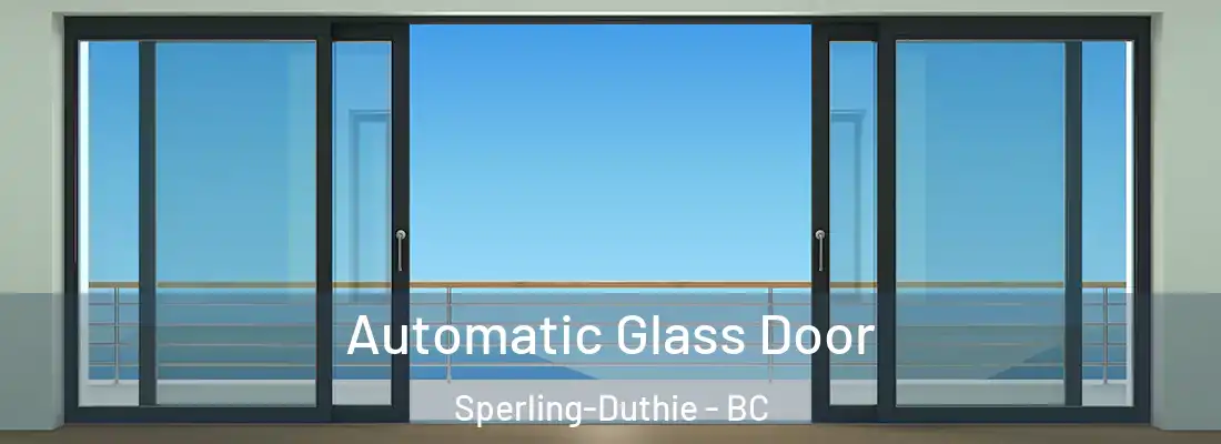  Automatic Glass Door Sperling-Duthie - BC