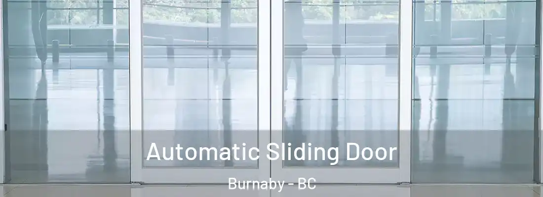  Automatic Sliding Door Burnaby - BC