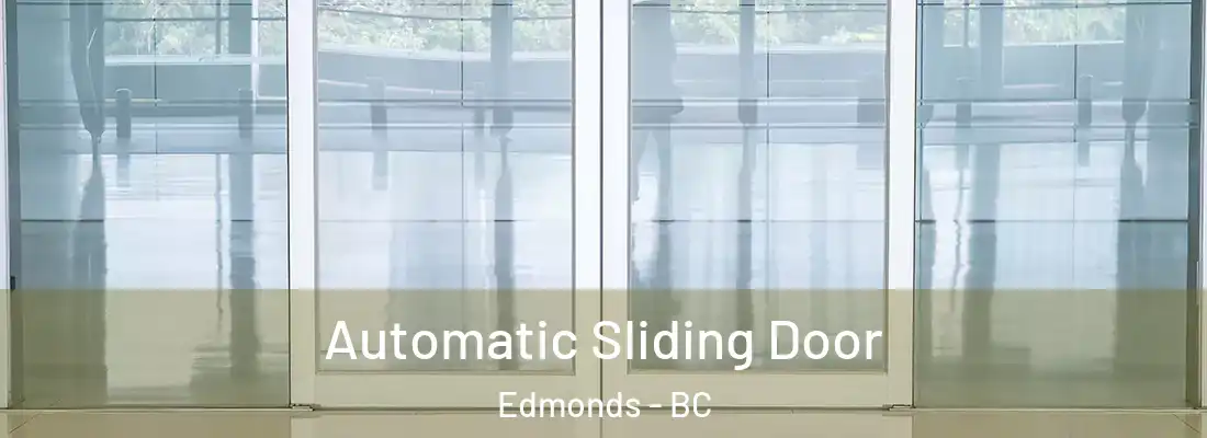  Automatic Sliding Door Edmonds - BC