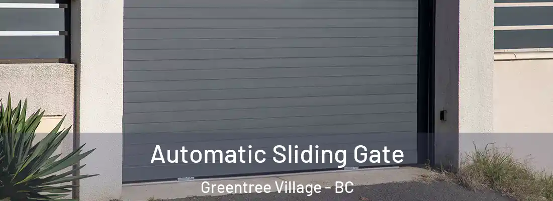  Automatic Sliding Gate Greentree Village - BC