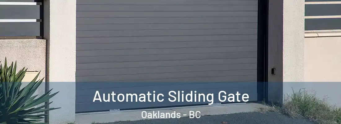  Automatic Sliding Gate Oaklands - BC