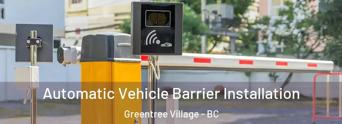  Automatic Vehicle Barrier Installation Greentree Village - BC