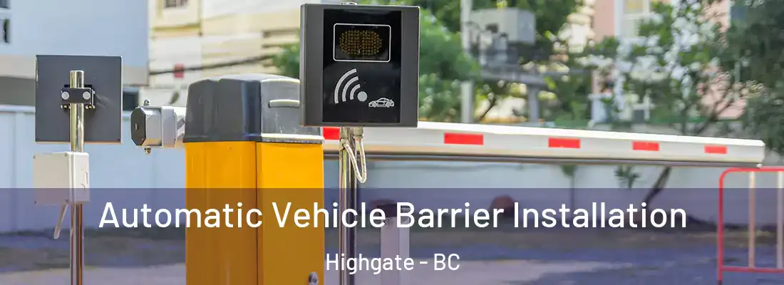  Automatic Vehicle Barrier Installation Highgate - BC