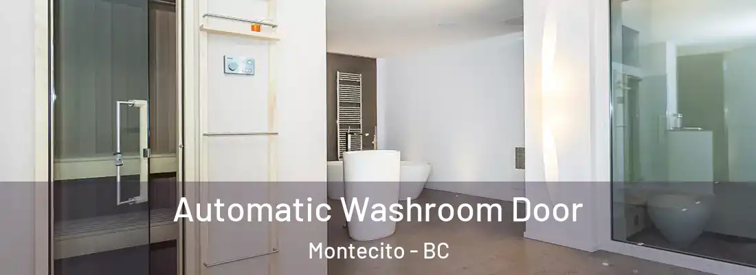  Automatic Washroom Door Montecito - BC