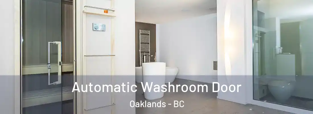  Automatic Washroom Door Oaklands - BC