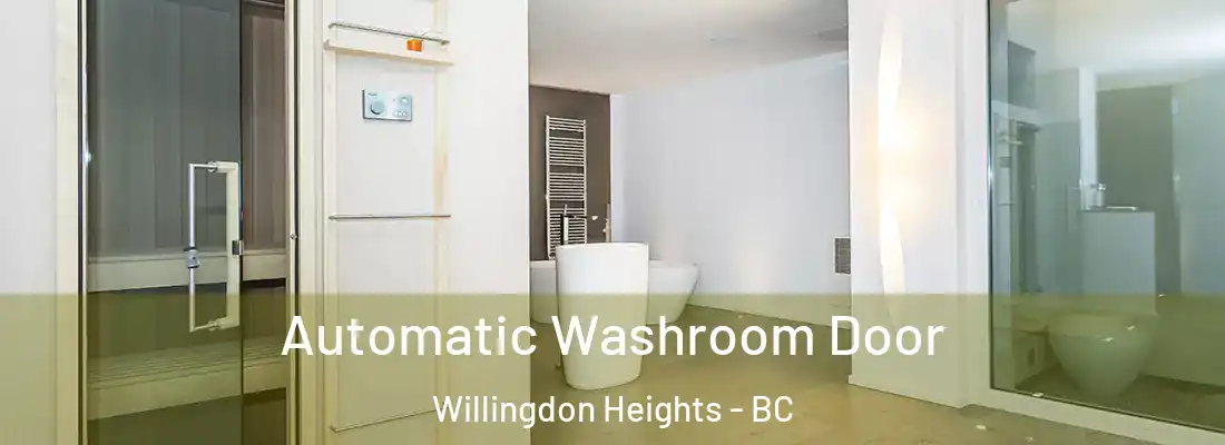  Automatic Washroom Door Willingdon Heights - BC