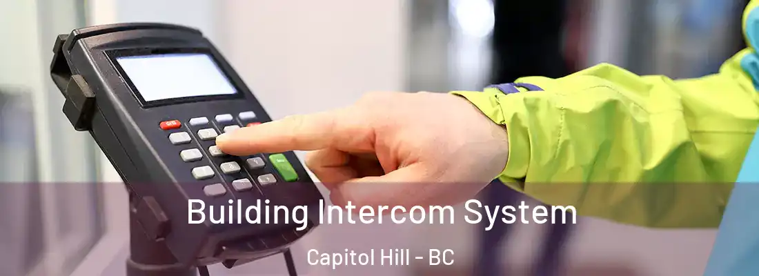  Building Intercom System Capitol Hill - BC