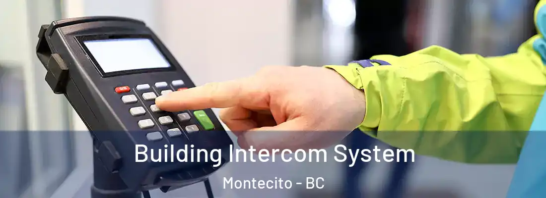  Building Intercom System Montecito - BC
