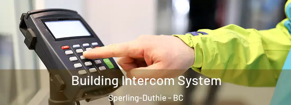  Building Intercom System Sperling-Duthie - BC