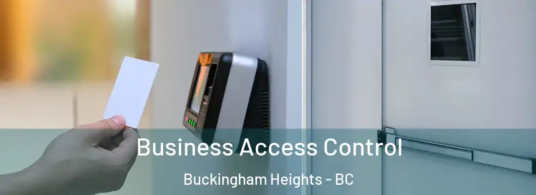  Business Access Control Buckingham Heights - BC