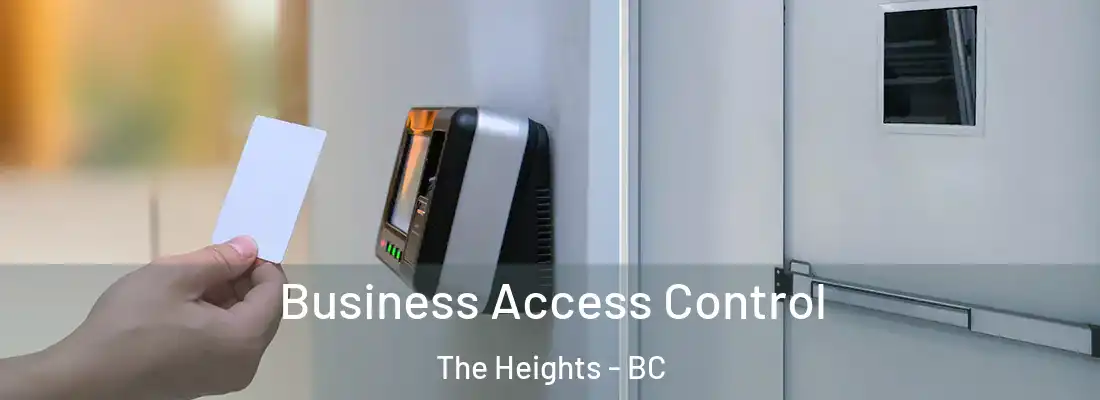  Business Access Control The Heights - BC