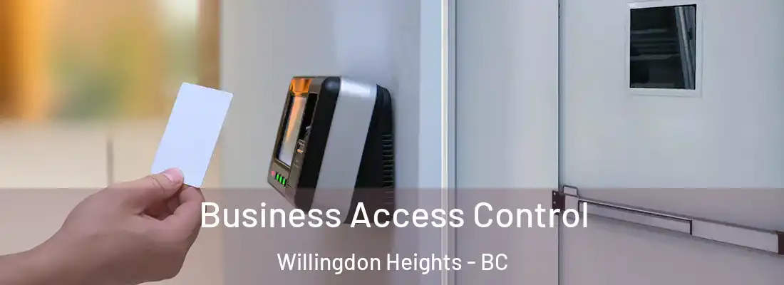  Business Access Control Willingdon Heights - BC