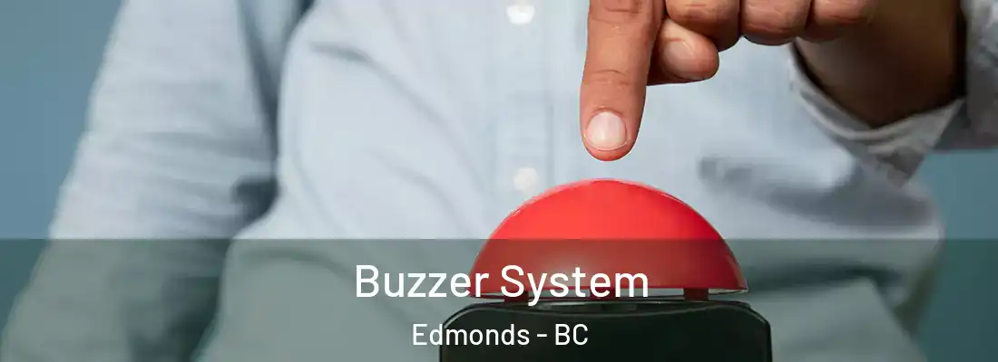  Buzzer System Edmonds - BC