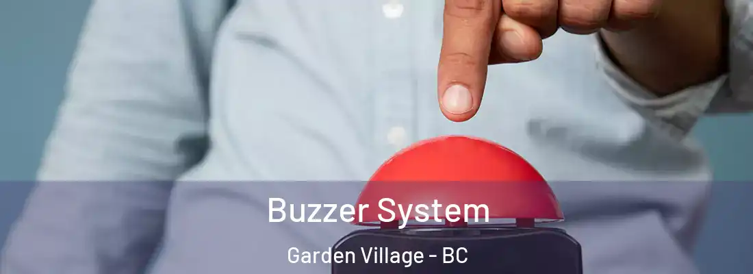  Buzzer System Garden Village - BC