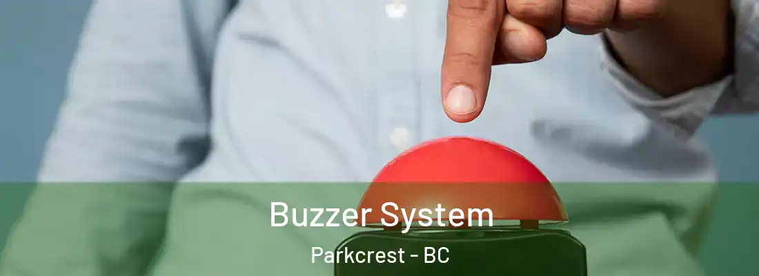  Buzzer System Parkcrest - BC