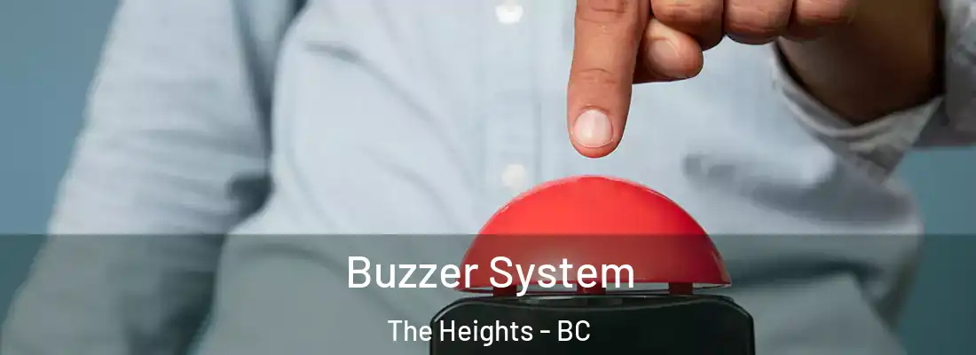  Buzzer System The Heights - BC