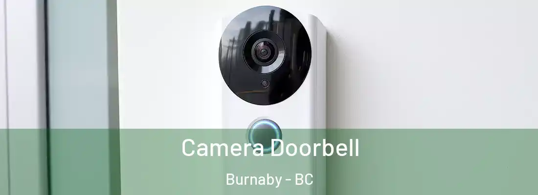  Camera Doorbell Burnaby - BC