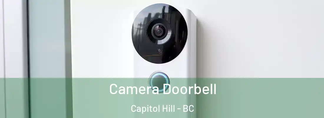  Camera Doorbell Capitol Hill - BC
