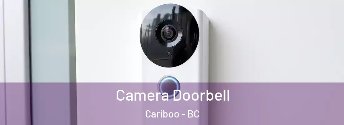  Camera Doorbell Cariboo - BC