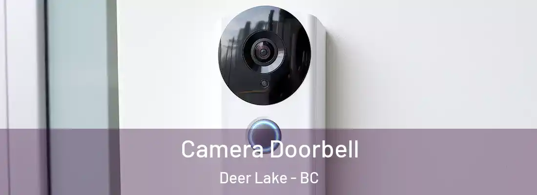 Camera Doorbell Deer Lake - BC