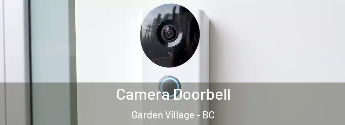  Camera Doorbell Garden Village - BC