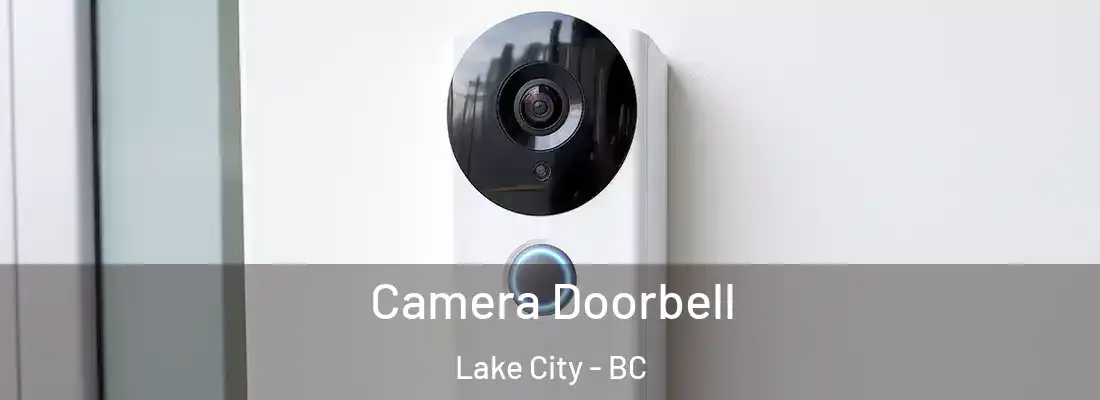  Camera Doorbell Lake City - BC