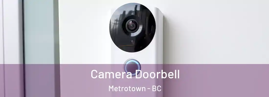  Camera Doorbell Metrotown - BC