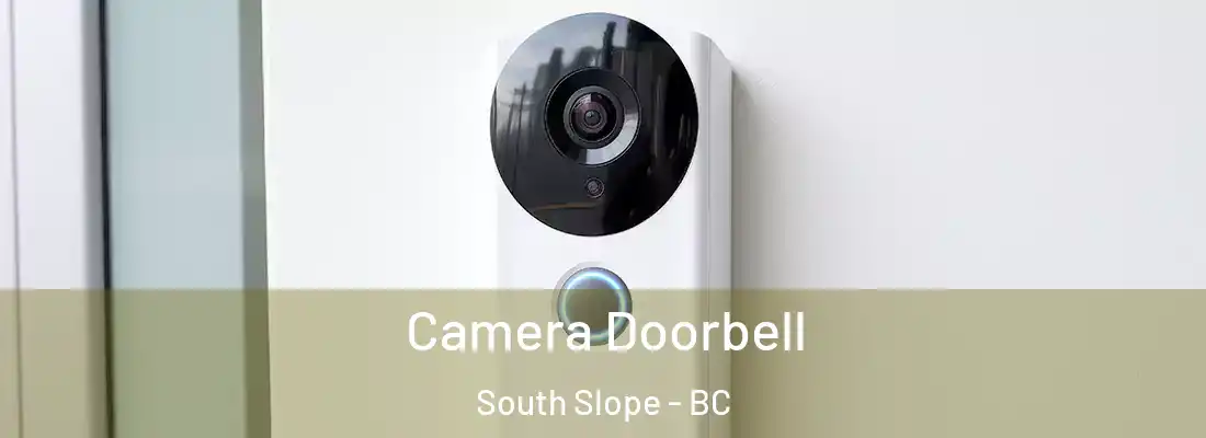  Camera Doorbell South Slope - BC