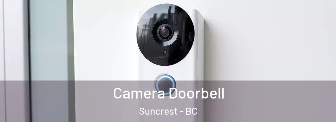  Camera Doorbell Suncrest - BC