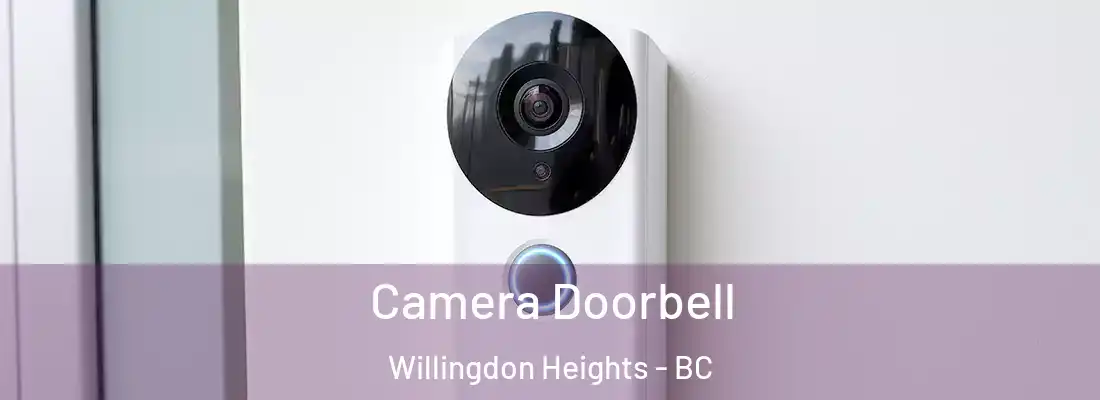  Camera Doorbell Willingdon Heights - BC