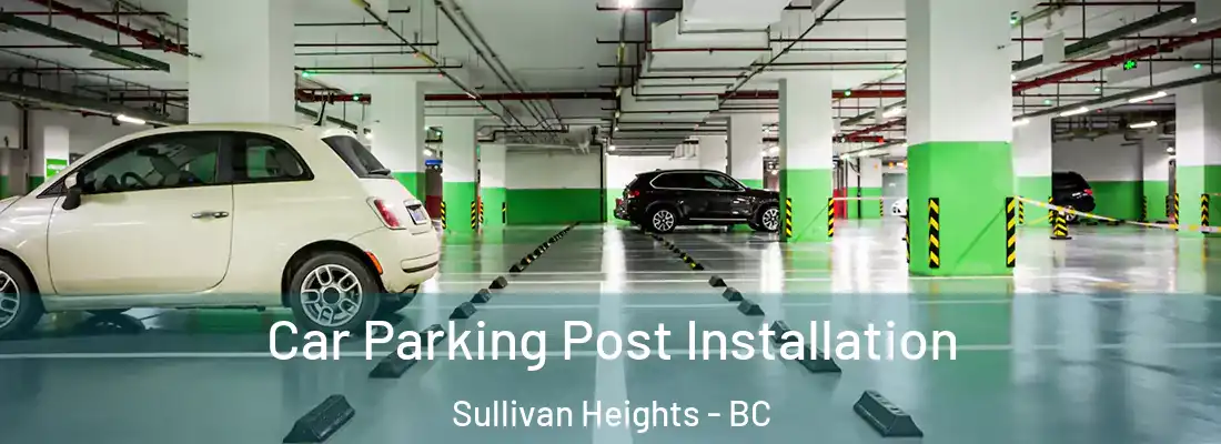  Car Parking Post Installation Sullivan Heights - BC